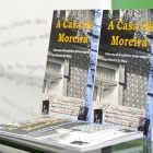 Apresentação do livro “A Casa de Moreira”