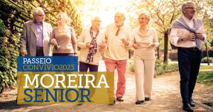 Passeio Convívio 2023 - Moreira Sénior - Programa | 27 setembro 2023