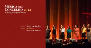 "SOPA DE PEDRA" - Música pelo Concelho, Música pelo Património 2024